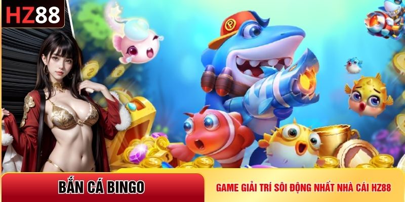 Bắn cá Bingo
