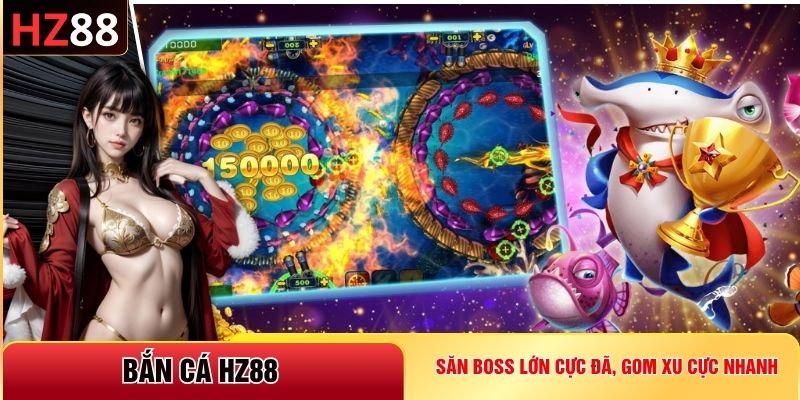 Bắn Cá HZ88