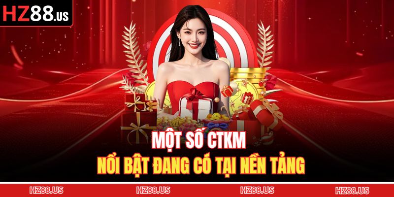 Một số CTKM nổi bật đang có tại nền tảng